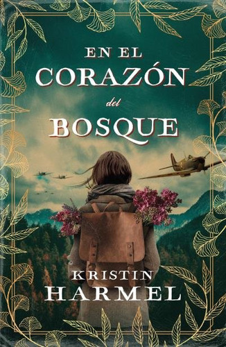 Libro En El Corazon Del Bosque - Harmel, Kristin