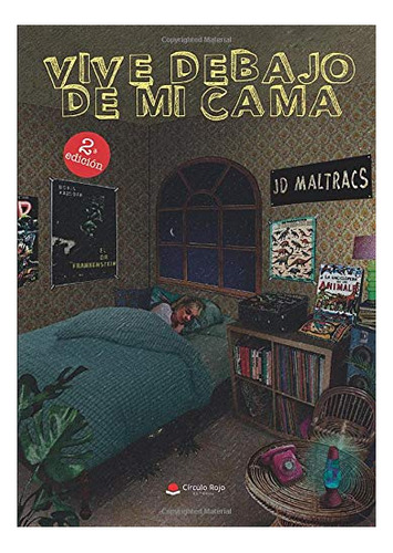 Libro Vive Debajo De Mi Cama De Jd Maltracs