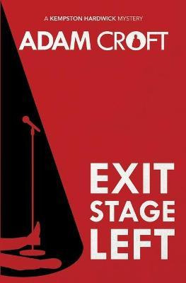 Libro Exit Stage Left - Adam Croft