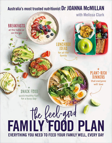 Libro: The Feel-good Family Food Plan: Everything You Need T