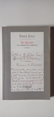 Yo Acuso La Verdad En Marcha Emile Zola Tusquets (Usado)