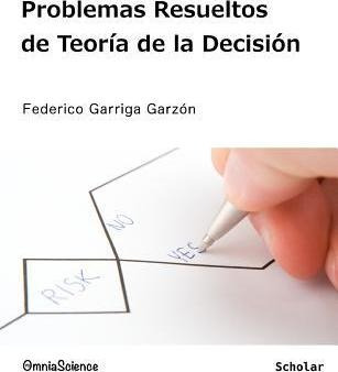 Problemas Resueltos De Teor A De La Decisi N - Federico G...