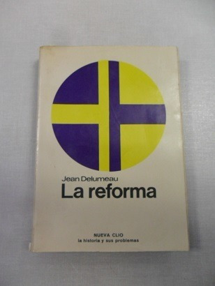 La Reforma Delumeau, Jean