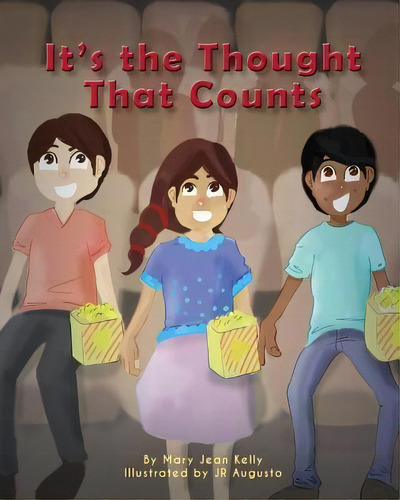 It's The Thought That Counts, De Mary Jean Kelly. Editorial Page Publishing Inc, Tapa Blanda En Inglés