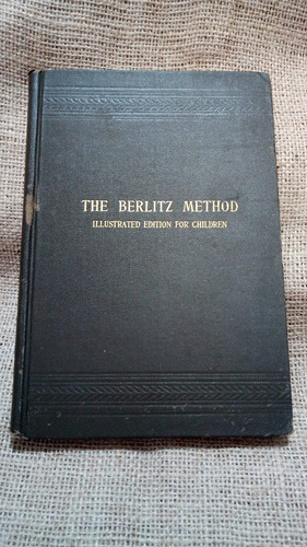 M. D. Berlitz / The Berlitz Method / En Inglés
