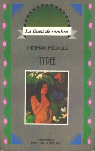 Typee - Herman Melville, de Herman Melville. Editorial Ediciones Del Sol Sa en español