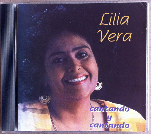 Lilia Vera. Cantando Y Cantando. Cd Original, Usado