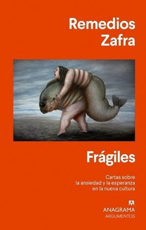 Libro Fragiles Cartas Sobre La Ansiedad Y La Esperanza Nuevo