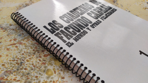 Facundo Cabral. Los Cuadernos: El Mundo Y Otras Felicidades (Usado)