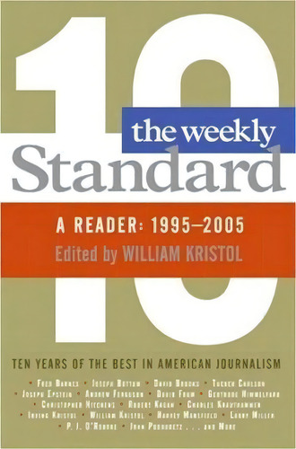 Weekly Standard, De William Kristol. Editorial Harpercollins Publishers Inc, Tapa Blanda En Inglés