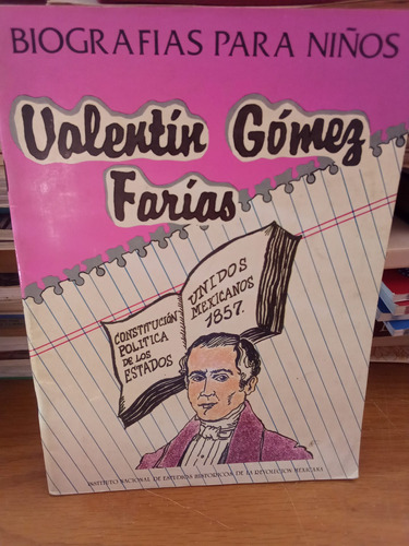 Biografías Para Niños Valentín Gómez Farías