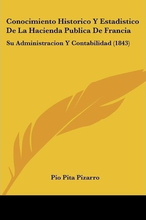 Libro Conocimiento Historico Y Estadistico De La Hacienda...