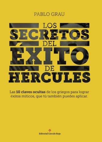 Los Secretos Del Exito De Hercules -sin Coleccion-