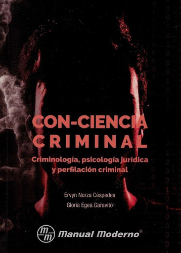 Con-ciencia Criminal Criminologia Psicol - Norza Cespedes...