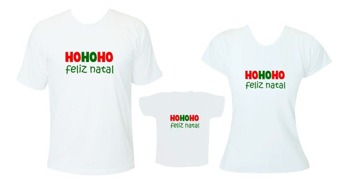 Natal Body E Camiseta Para Familia Feliz Natal Ho Ho Ho Kit