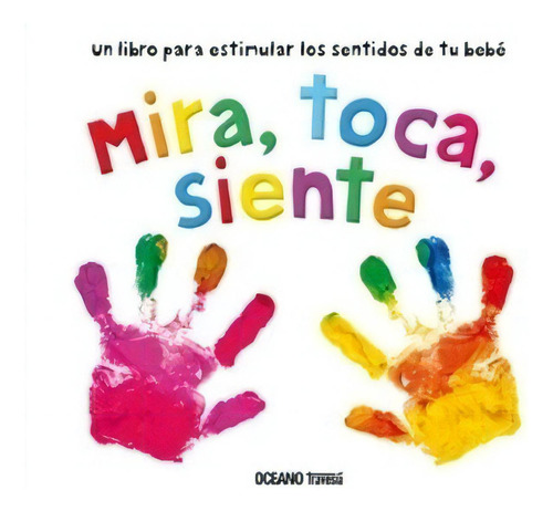 Mira Toca Siente - Ellie Boultwood