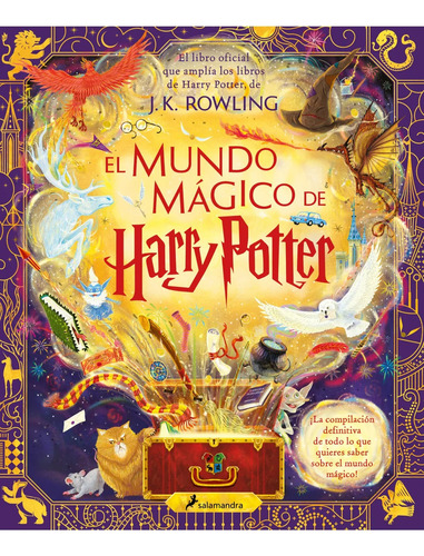 El Mundo Mágico De Harry Potter | J. K. Rowling