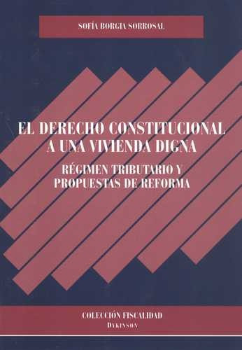 Libro Derecho Constitucional A Una Vivienda Digna.