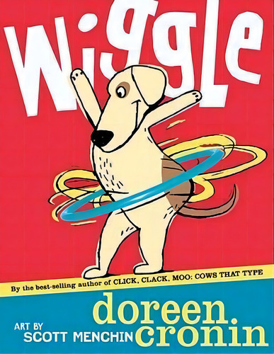 Wiggle, De Doreen Cronin. Editorial Simon & Schuster, Tapa Dura En Inglés