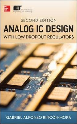 Analog Ic Design With Low-dropout Regulators, Second Edit...