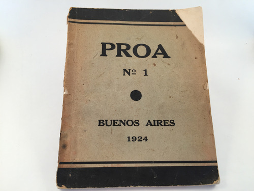 Revista Proa N°1 Año 1924 Jorge Luis Borges Güiraldes 1ª Ed