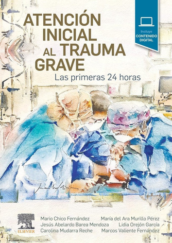 Atencion Inicial Al Trauma Grave, De Aa.vv.. Editorial Elsevier, Tapa Blanda En Español