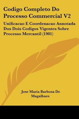 Libro Codigo Completo Do Processo Commercial V2: Unificac...