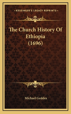 Libro The Church History Of Ethiopia (1696) - Geddes, Mic...