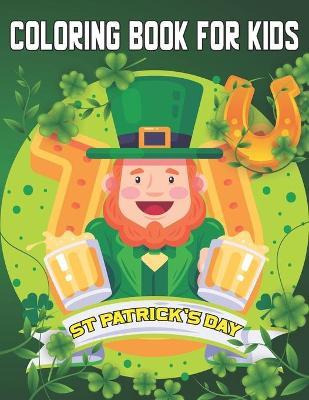 Libro St. Patrick's Day Coloring Book For Kids' : St. Pat...