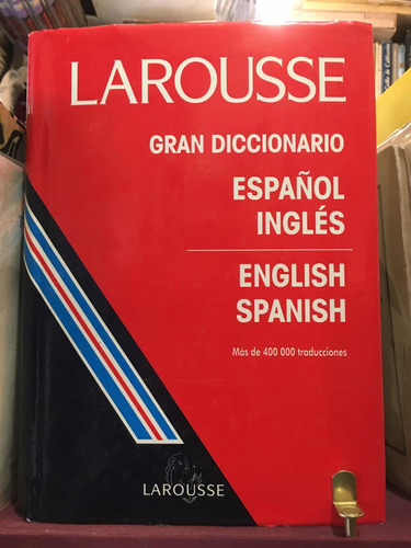 Gran Diccionario Larousse Español Inglés Inglés Español