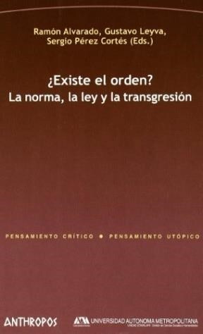 Existe El Orden? La Norma La Ley Y La Trangresion - Alvarado