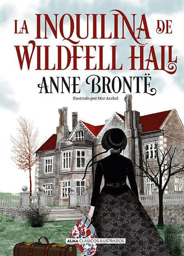 Libro: La Inquilina De Wildfell Hall. Brontó, Anne. Editoria