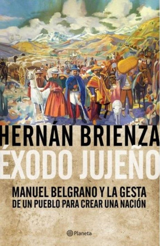 Libro Exodo Jujeño - Brienza, Hernan