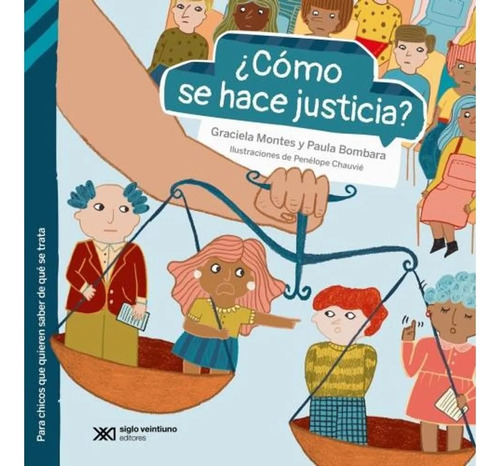 Como Se Hace Justicia? Montes/ Bombara Libro Nuevo Infantil