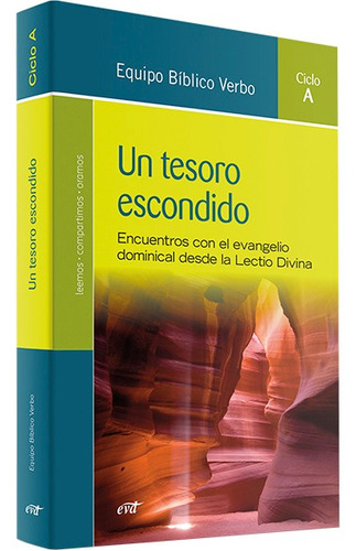 Un Tesoro Escondido (ciclo A) -   - *