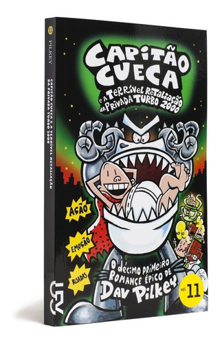 Capitão Cueca E A Terrível Retaliação Da Privada Turbo 2000, De Dav Pilkey. Editora Cosacnaify, Capa Mole Em Português, 2014