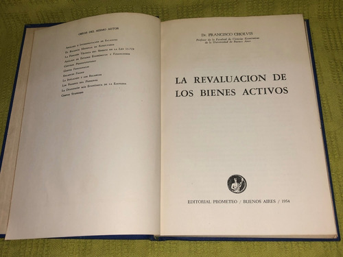 La Revaluación De Los Bienes Activos - Dr. Francisco Cholvis