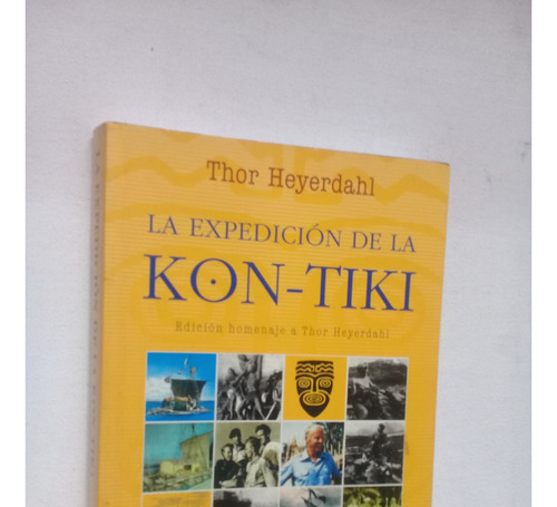 La Expedición De La Kon-tiki - Thor Heyerdahl