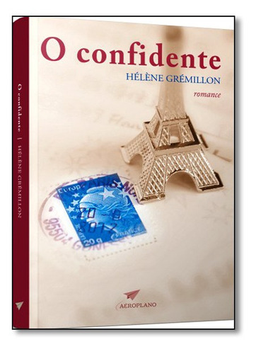 Livro - O Confidente - Héléne Grémillon