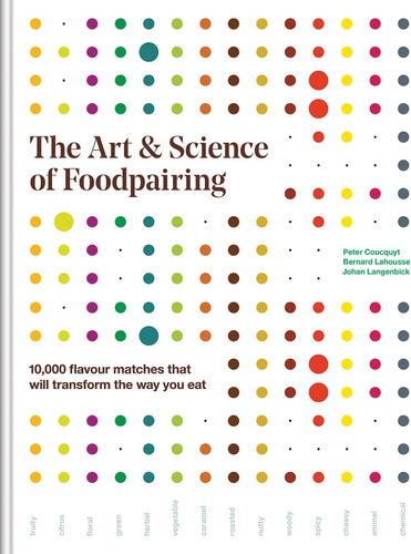 Libro: The Art And Science Of Foodpairing: 10,000 Flavour Ma