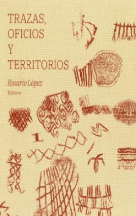 Trazas, Oficios Y Territorios ( Libro Nuevo Y Original )