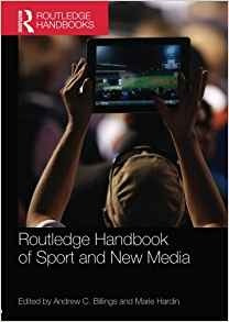 Routledge Handbook Of Sport And New Media (routledge Handboo