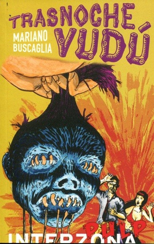Trasnoche Vudu - Mariano Buscaglia