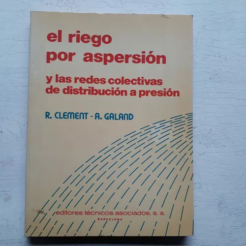 El Riego Por Aspersion Y Las Redes Colectivas
