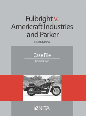 Fulbright V. Americraft Industries And Parker : Case File...