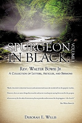 Libro Spurgeon In Black: Volume 1 Rev. Walter Bowie Jr A ...