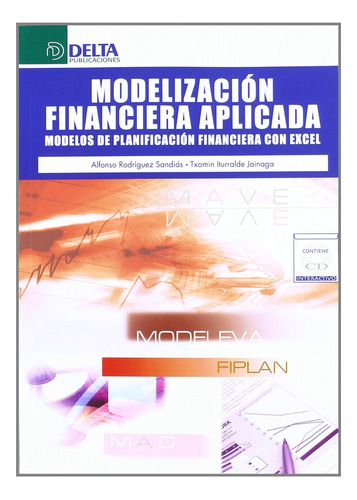 Modelización Financiera Aplicada: Modelos De Planificación F