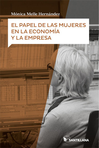 Libro El Papel De Las Mujeres En La Economia Y La Empresa