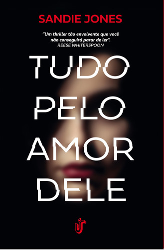 Tudo pelo amor dele, de Jones, Sandie. Editorial Editora Gente Livraria e Editora Ltda., capa mole em português, 2019