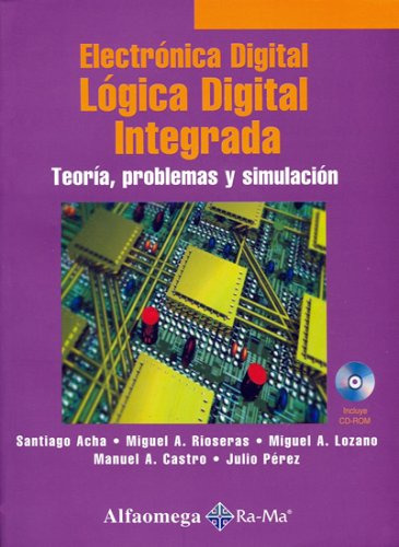 Libro Logica Digital Integrada Con Cd De Santiago Acha, Cast